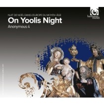 On Yoolis Night  ANONYMOUS 4  