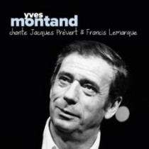 Yves Montand chante Jacques Prevert &Francis Lemarqu  MONTAND YVES