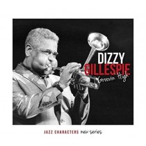 Groovin' High - Jazz Characters Vol.14  GILLESPIE DIZZY