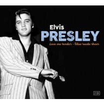 Love me tender - Blue suede shoes  PRESLEY ELVIS