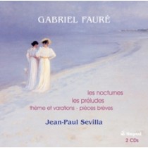 Pezzi brevi op.84, Tema e Variazioni op.113, Notturni, Preludi op.103  FAURÉ GABRIEL