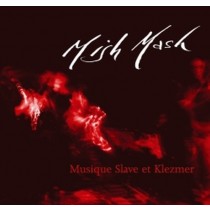 Musica slava e Klezmer  MISH MASH  