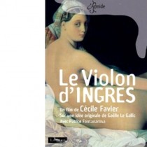 Le Violon d'Ingres (un film di Cécile Favier)  VARI