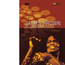 The Godfather of Soul - Ritratto di James Brown  BROWN JAMES