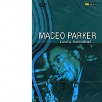 Roots revisited  PARKER MACEO