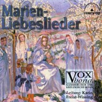 Songs to the Virgin Mary and Lovesongs  FREIST-WISSING KARIN Dir  