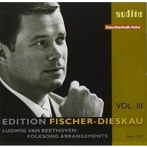 Fischer-Dieskau Edition, Vol.3 - Folksong Arrangements  BEETHOVEN LUDWIG VAN