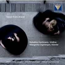 Views from Ararat - Capolavori di grandi compositori armeni e turchi  HARTMANN REBEKKA  vl