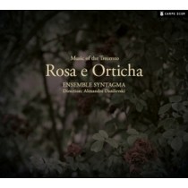 Rosa e Orticha (musica dell'Ars Nova italiana)  ENSEMBLE SYNTAGMA  