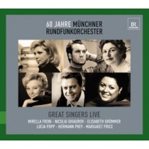 Great Singers Live: 60° anniversario della Münchner Rundfunkorchester  VARI  