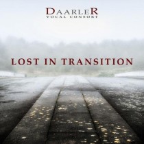 Lost in Transition  DAARLER VOCAL CONSORT  
