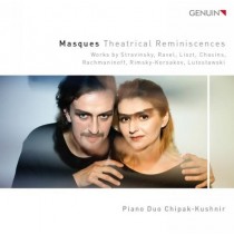 Masques - Theatrical Reminiscences (musiche per duo pianistico)  CHIPAK O. & KUSHNIR O.  pf