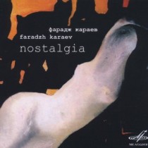 Nostalgia, Sonata for two players, Tristessa I, "1971"  KARAEV FARADZH