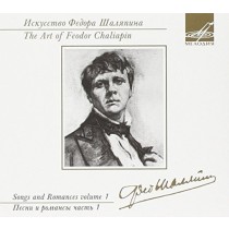 Art of Feodor Chaliapin: Songs and Roman, Vol.1  CHALIAPIN FEODOR  ten