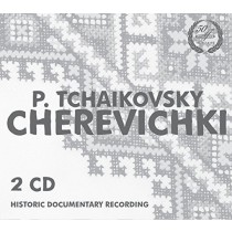 Cherevichki (opera comica-fantastica in 4 atti e 8 scene)  CIAIKOVSKI PYOTR IL'YCH