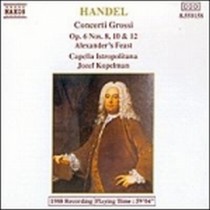 Concerto grosso n.8, 10, 12 op.6, Alexander's Feast  HANDEL GEORG FRIEDRICH