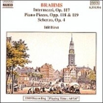 Intermezzi n.1 > n.3 op.117, Pezzi x pfop.118, op.119, Scherzo op.4  BRAHMS JOHANNES