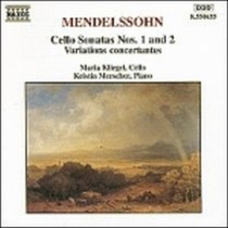 Sonata x vlc n.1 op.45, n.2 op.58, Variazioni concertanti op.17, Romanza senza p  MENDELSSOHN FELIX