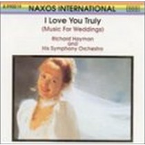 I love you truly - Marce nuziali e arie tradizionali  HAYMAN RICHARD Dir  