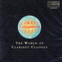 The World of Clarinet CLassics - Sampler dei primi 19 titoli in catalogo  VARI  