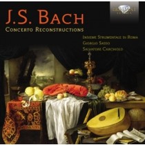 Concerto Reconstructions  BACH JOHANN SEBASTIAN