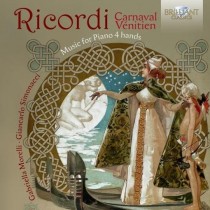 Carnaval Véntien, Musica per pianoforte a 4 mani  RICORDI GIULIO