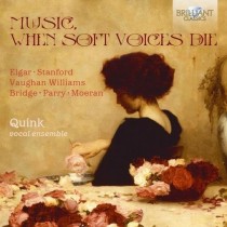 Music, when soft voices die  QUINK VOCAL ENSEMBLE  