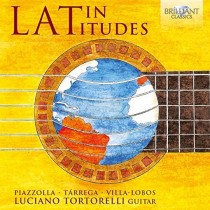 Latin Latitudes - Musica latinoamericana per chitarra  TORTORELLI LUCIANO  ch