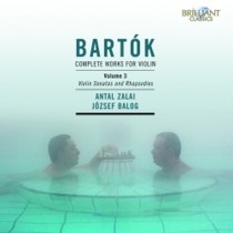 Opere per violino (integrale), Vol.3: Sonate n.1 e n.2, Rapsodie n.1 e n.2  BARTOK BELA