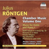 Opere cameristiche (integrale), Vol.1  ROENTGEN JULIUS
