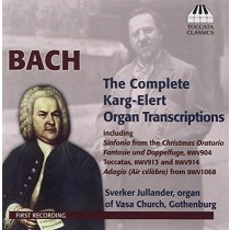 The Complete Karg-Elert - Organ Transcriptions  BACH JOHANN SEBASTIAN