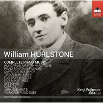 Opere per pianoforte (integrale)  HURLSTONE WILLIAM YEATES