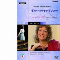 Voices of our time - Felicity Lott  LOTT FELICITY  sop