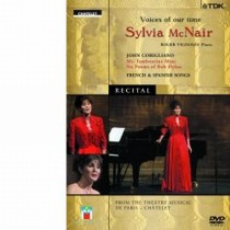 Voices of our Time - Sylvia McNair - John Corigliano & French and Spanish Songs  McNAIR SYLVIA