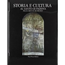 STORIA E CULTURA AL SANTO DA PADOVA