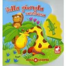 NELLA GIUNGLA MISTERIOSA