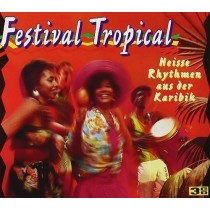 Festival tropical - I piu' famosi ritmidei Caraibi  VARI