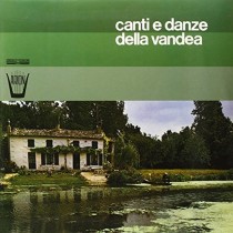 Canti e danze della Vandea  VARI