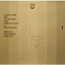 Capolavori del XX secolo per violoncello e pianoforte - Sonata per violoncello  DEBUSSY CLAUDE