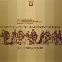 Musiche di danza del Primo Seicento Europeo  PRAETORIUS MICHAEL