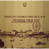 Sei Sonate per flauto e Hammerklavier: K 10-15  MOZART WOLFGANG AMADEUS