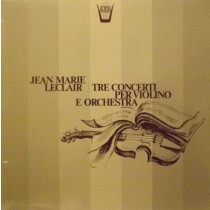 Tre Concerti per violino e orchestra op.7  LECLAIR JEAN-MARIE