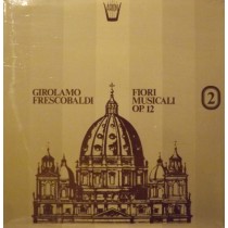 Fiori Musicali op.12 (integrale), Vol.2  FRESCOBALDI GIROLAMO
