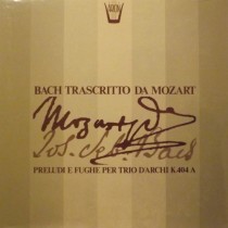 Bach trascritto da Mozart - Preludi e Fughe per Trio d'archi K 404A  MOZART WOLFGANG AMADEUS