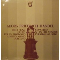 10 Pezzi inediti composti per un orologio a meccanismo d'organo  HANDEL GEORG FRIEDRICH