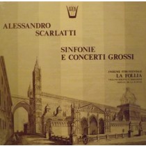 Sinfonie e Concerti grossi  SCARLATTI ALESSANDRO