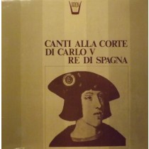 Canti alla corte di Carlo V re di Spagna  COTTE ROGER Dir  