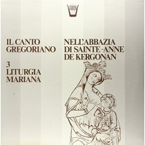 Il Canto Gregoriano n.3 "Liturgia Mariana"  VARI