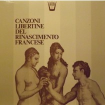Canzoni libertine del rinascimento francese  VARI