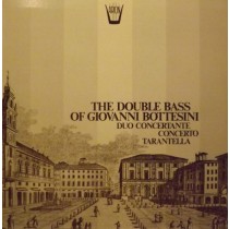 The double bass of Giovanni Bottesini - Duo Concertante, Concerto, Tarantella  BOTTESINI GIOVANNI